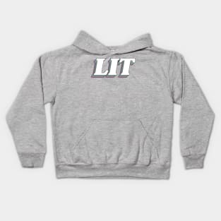 Lit Kids Hoodie